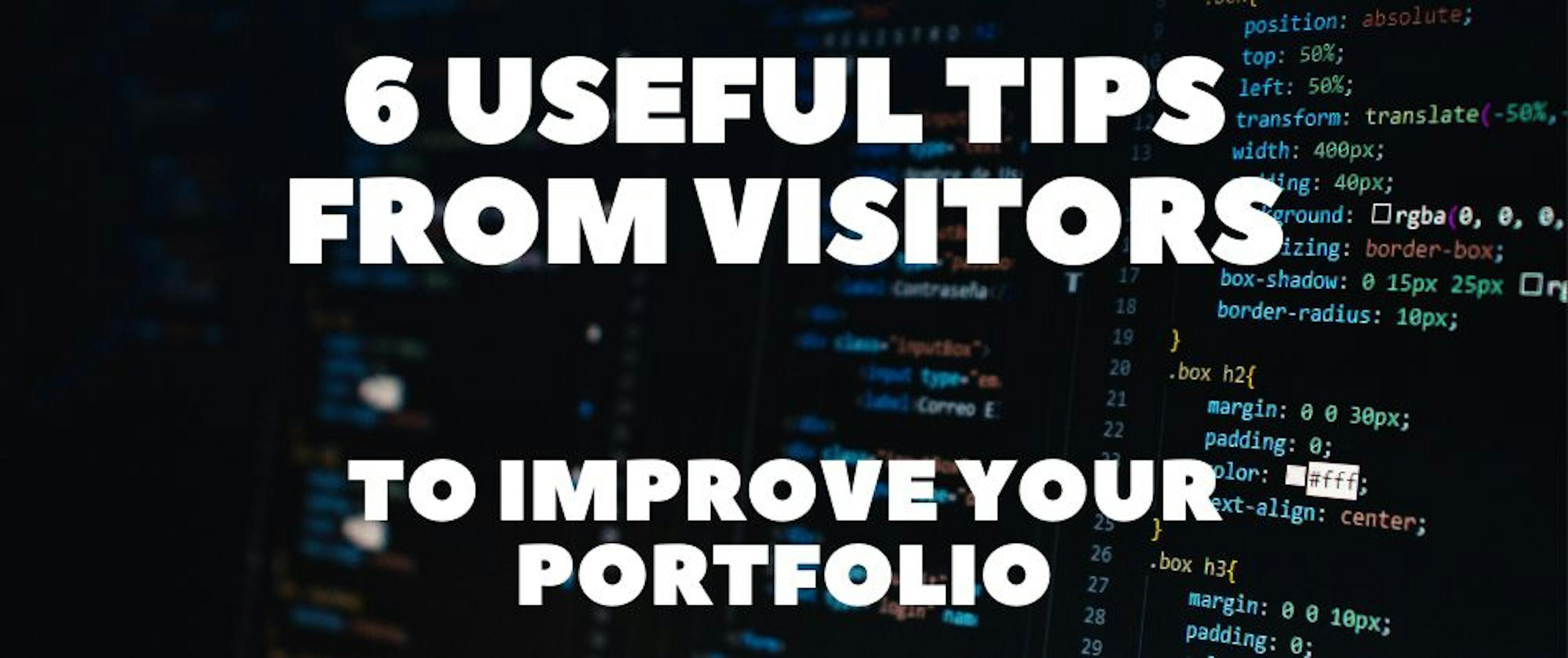 Real Feedback On My Portfolio That May Help You Improve Yours