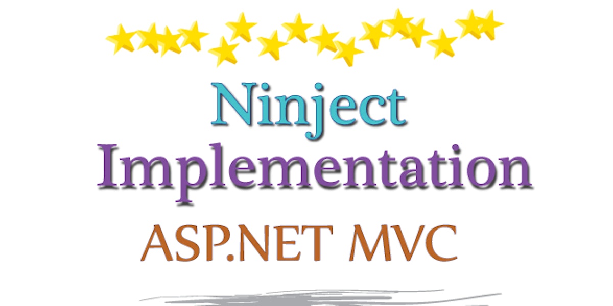featured image - Learn how to Implement Ninject in ASP.NET MVC in just 2 minutes