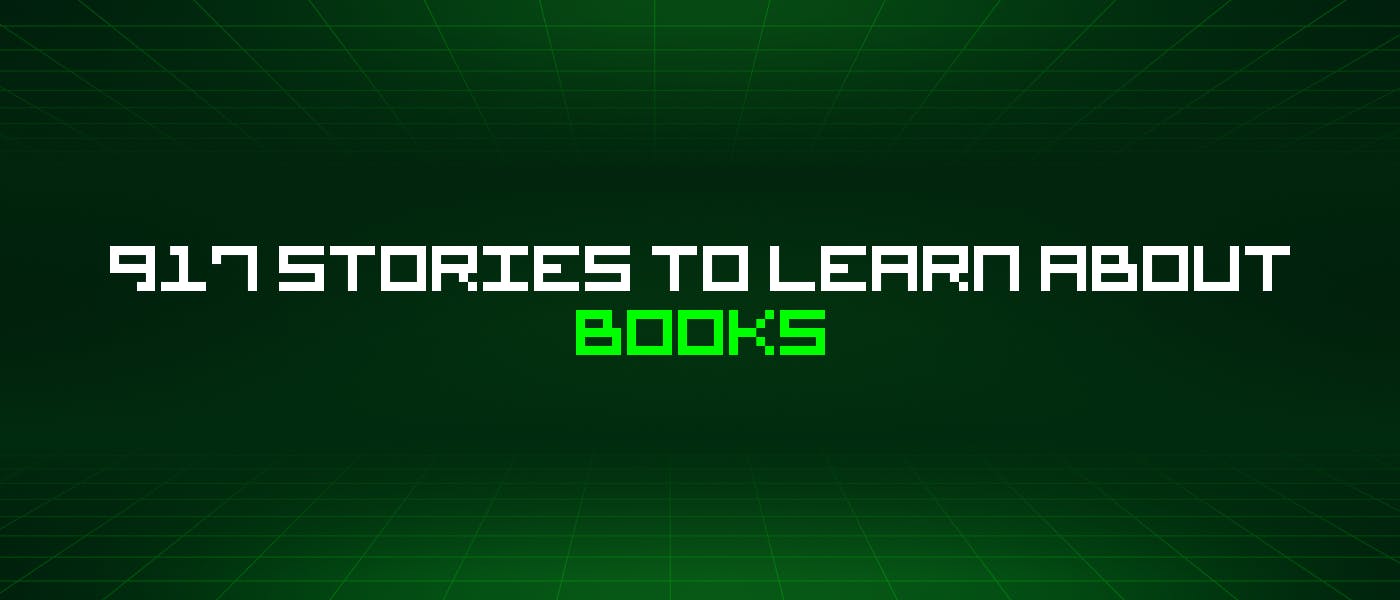 /917-stories-to-learn-about-books feature image