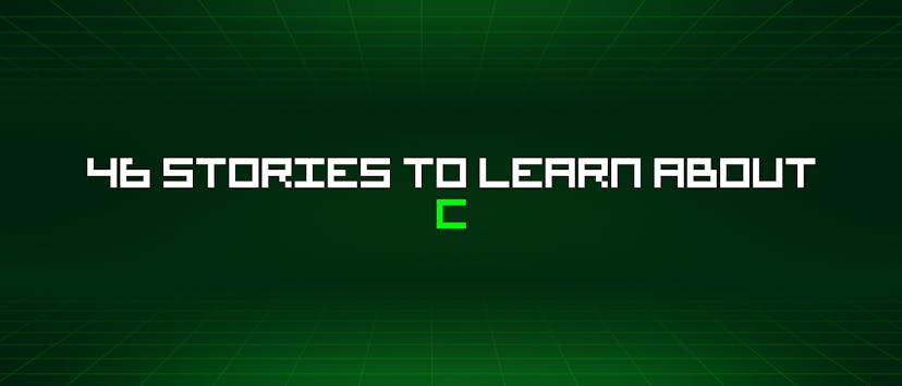/46-stories-to-learn-about-c feature image