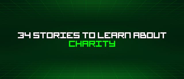 /34-stories-to-learn-about-charity feature image