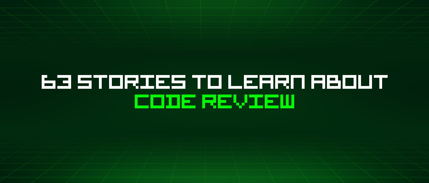 63 истории о проверке кода
