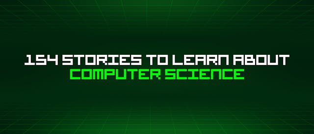 /154-stories-to-learn-about-computer-science feature image