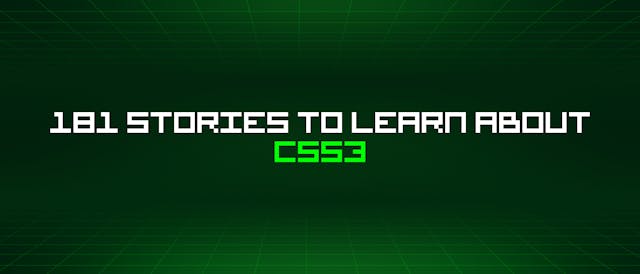 /181-stories-to-learn-about-css3 feature image