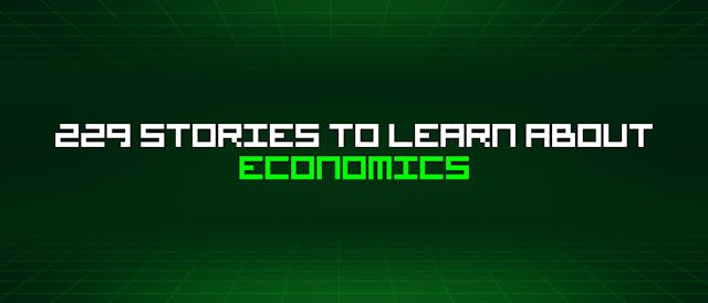 /229-stories-to-learn-about-economics feature image