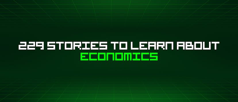 /229-stories-to-learn-about-economics feature image