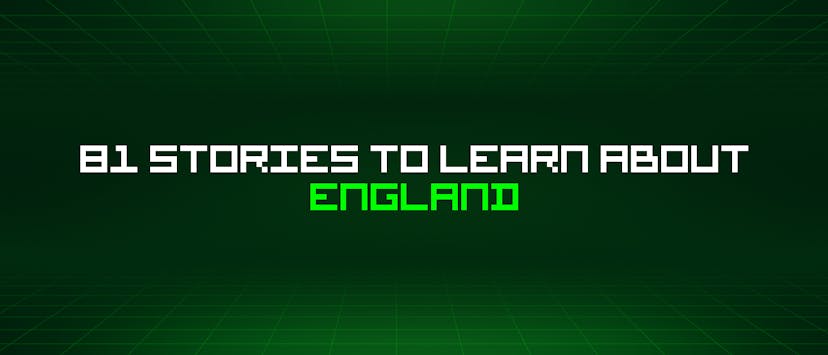 /81-stories-to-learn-about-england feature image