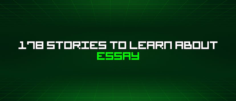 /178-stories-to-learn-about-essay feature image