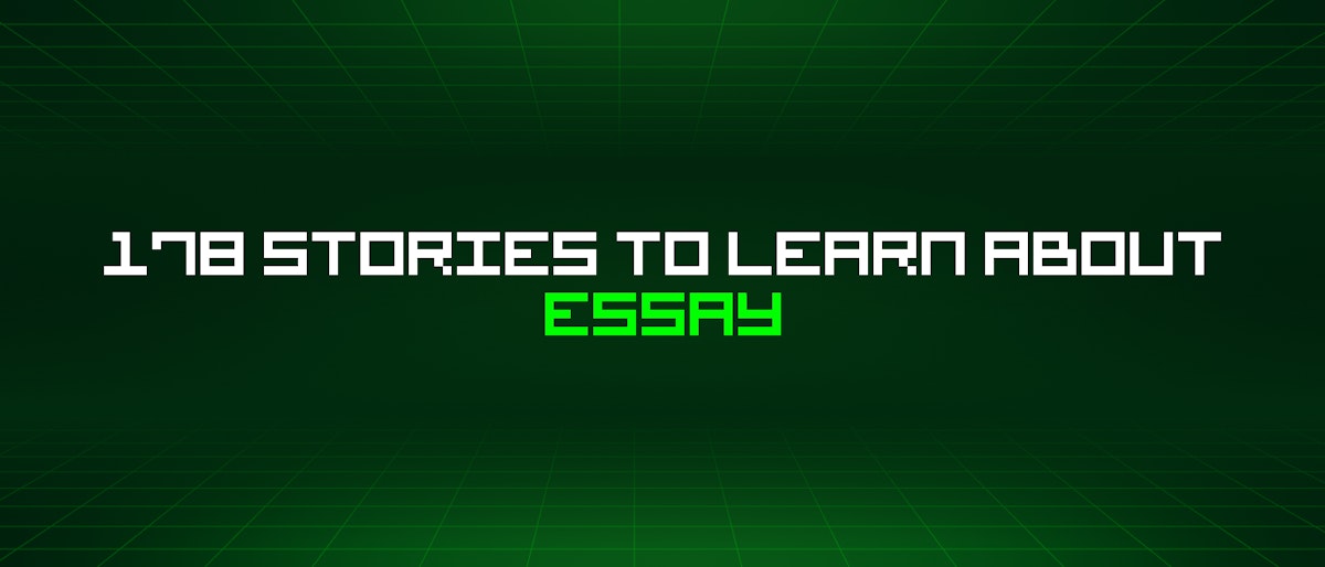featured image - 178 Stories To Learn About Essay