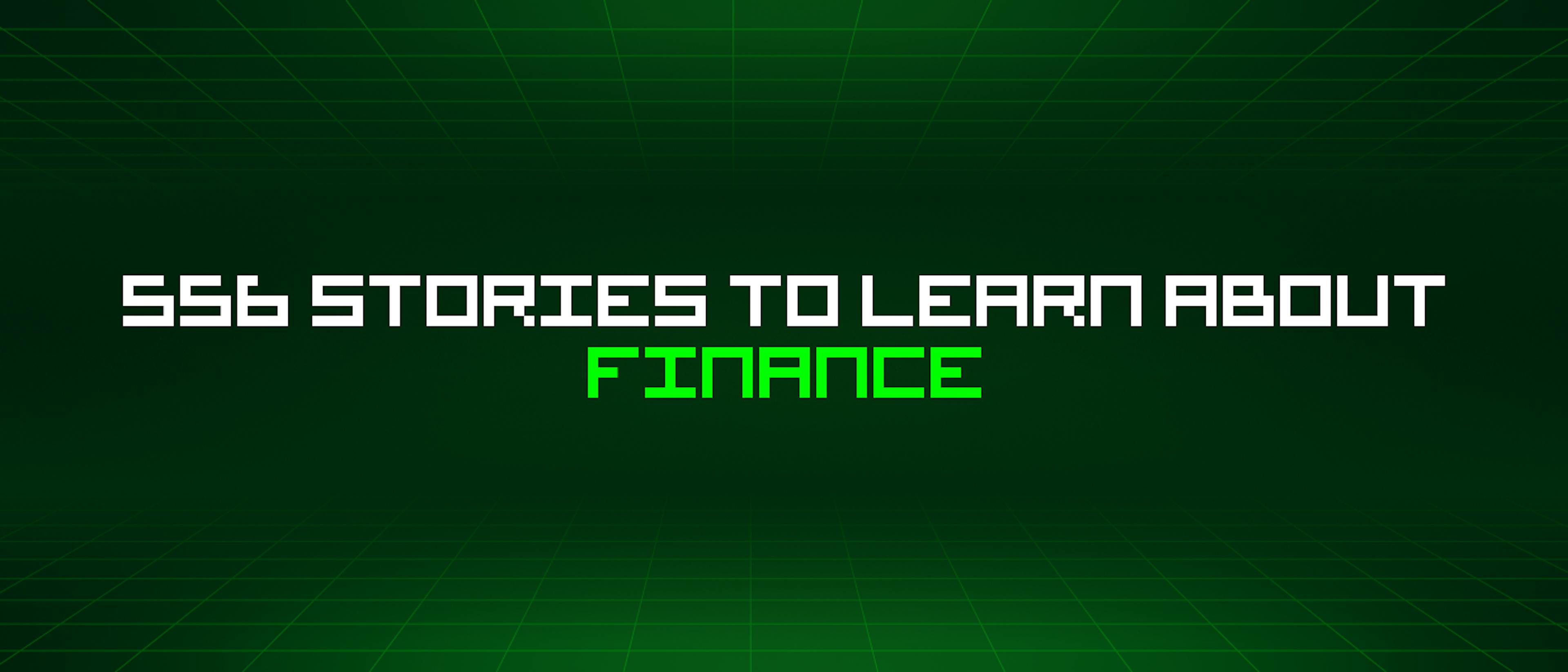 /556-stories-to-learn-about-finance feature image