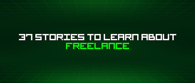 /37-stories-to-learn-about-freelance feature image