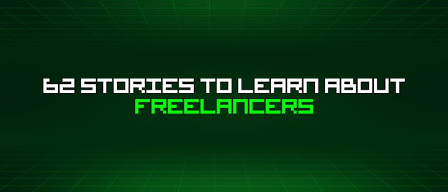 /62-stories-to-learn-about-freelancers feature image