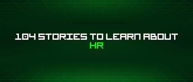 /104-stories-to-learn-about-hr feature image