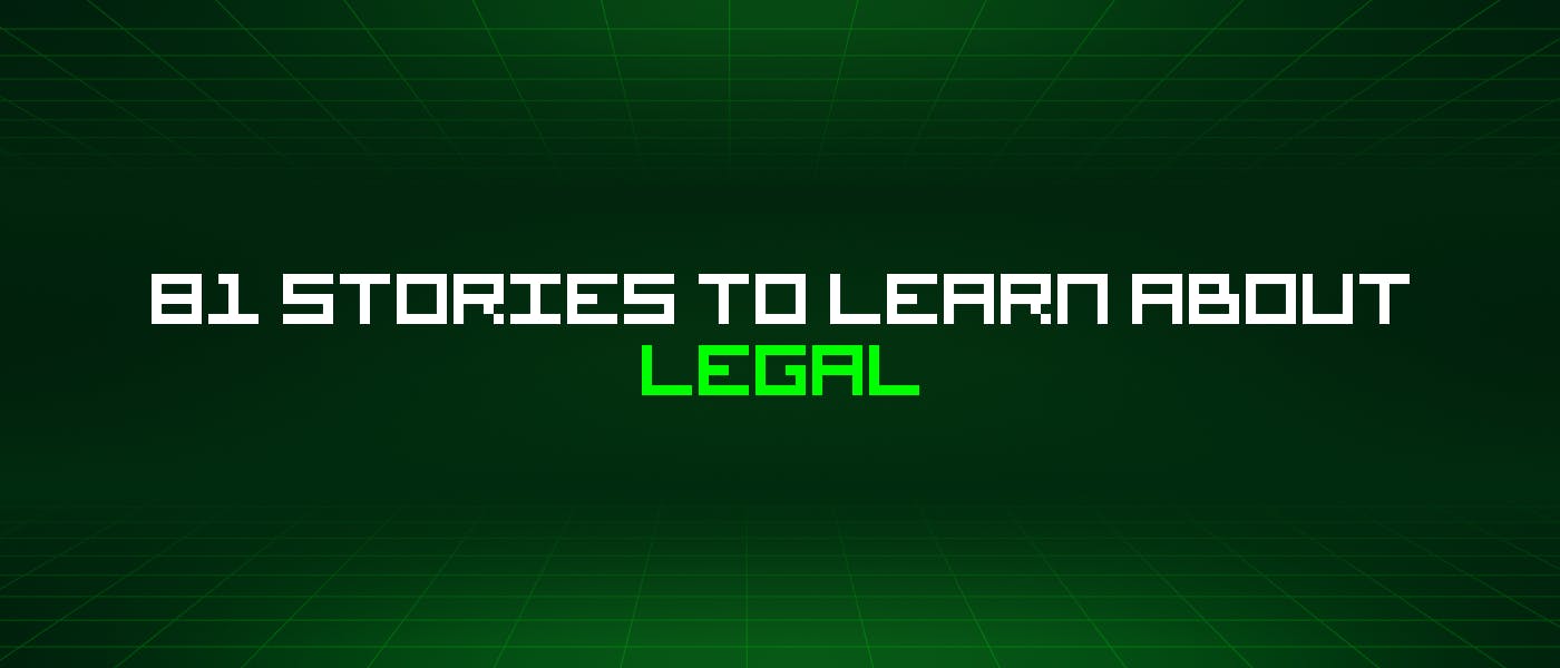 /81-stories-to-learn-about-legal feature image