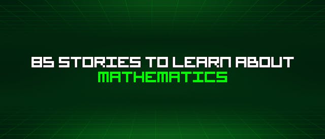 /85-stories-to-learn-about-mathematics feature image