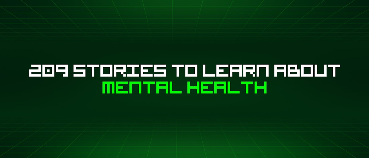 featured image - 209 Stories To Learn About Mental Health
