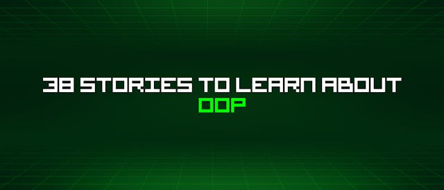 /38-stories-to-learn-about-oop feature image
