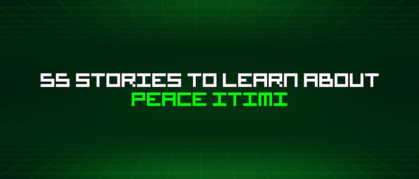 /55-stories-to-learn-about-peace-itimi feature image