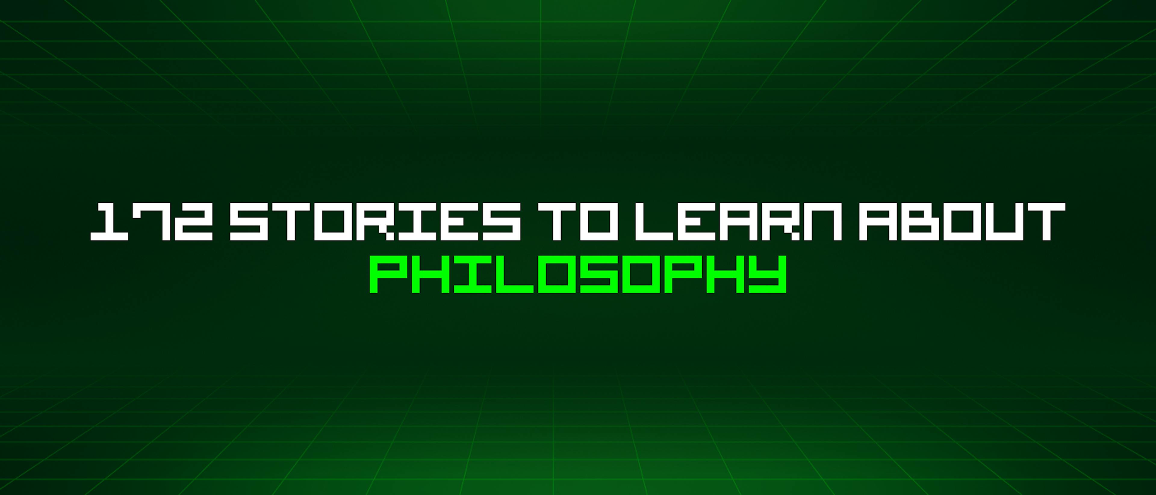 featured image - 172 Stories To Learn About Philosophy