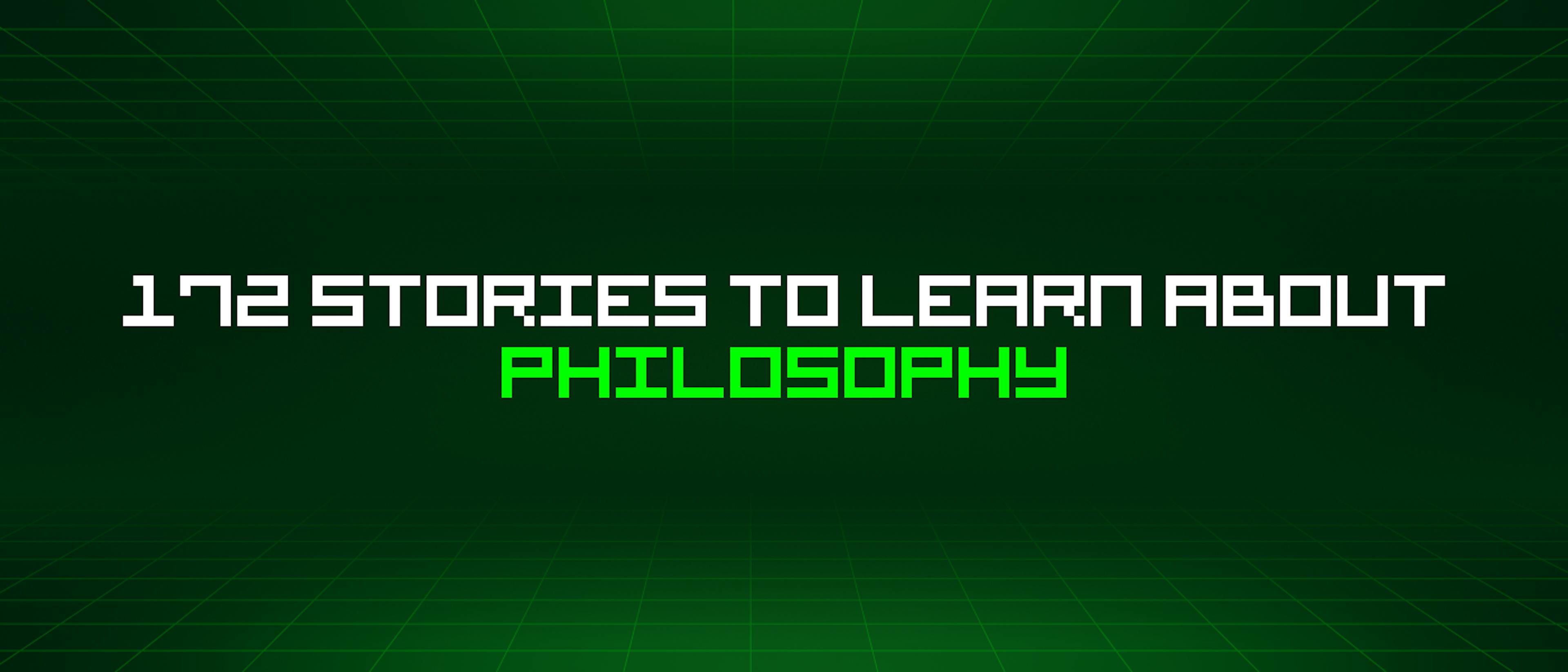 featured image - 172 Stories To Learn About Philosophy