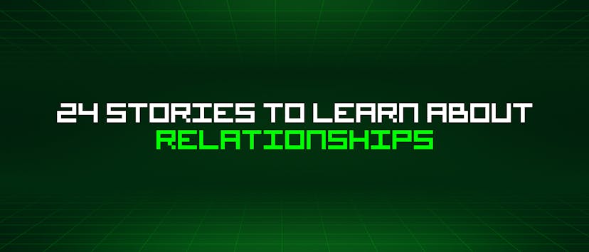 /24-stories-to-learn-about-relationships feature image