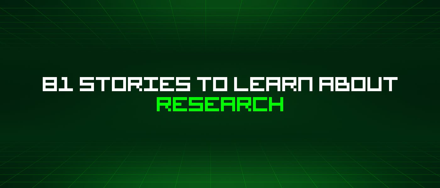 /81-stories-to-learn-about-research feature image