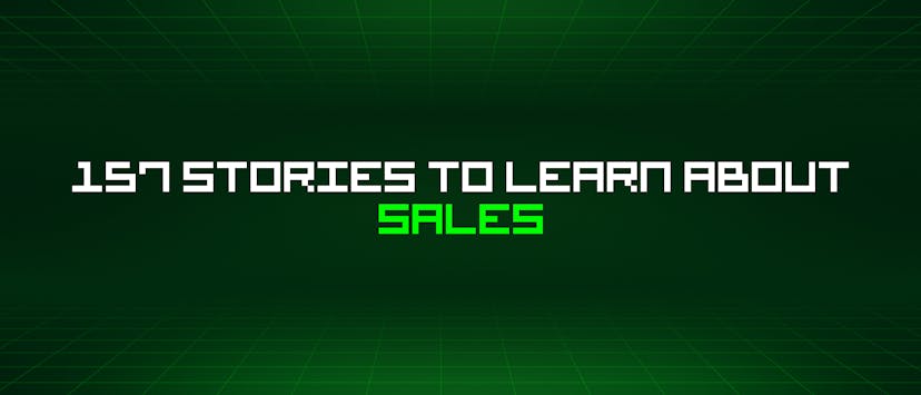 /157-stories-to-learn-about-sales feature image
