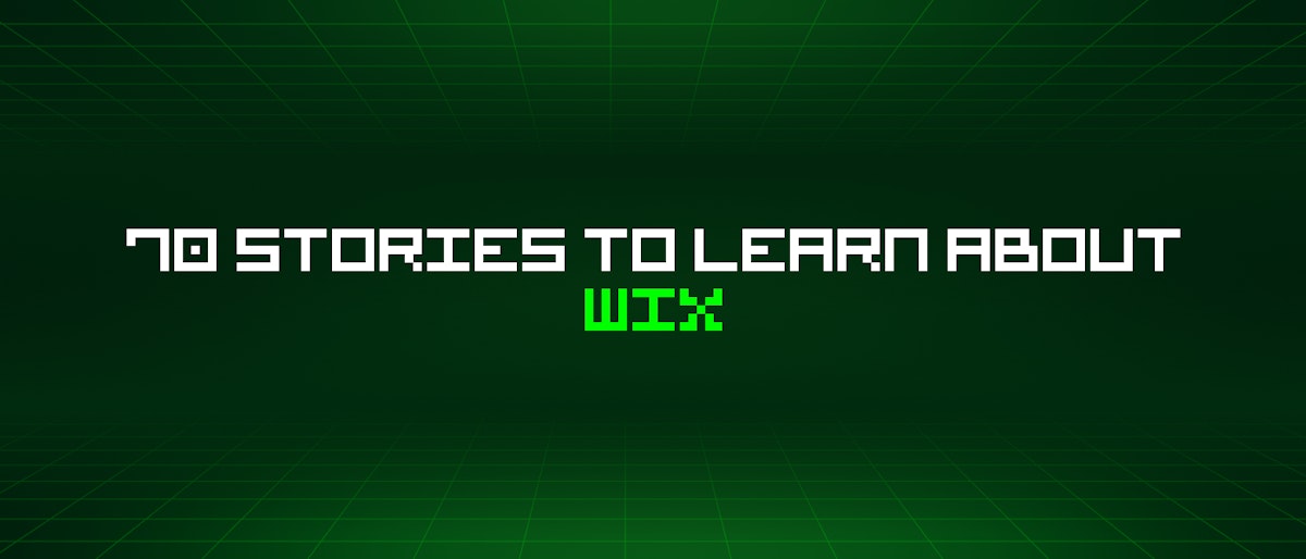 featured image - 70 Stories To Learn About Wix