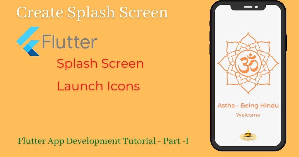 featured image - Creating a Splash Screen and Launch Icon in Flutter
