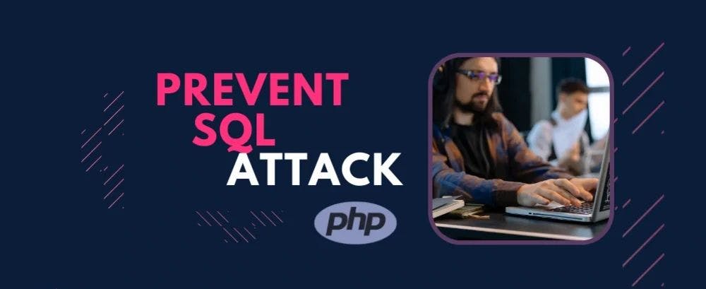 featured image - Three Essential Methods to Prevent SQL Injection in PHP