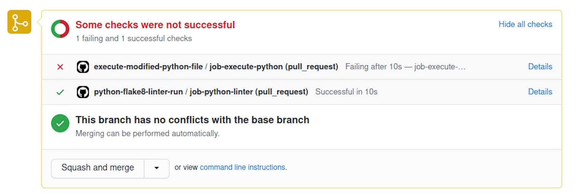 Example result of a GitHub action run showing one pass and one fail.