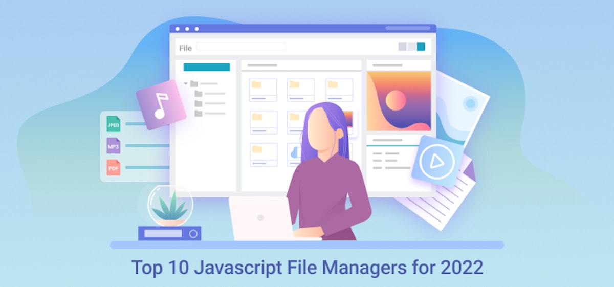 featured image - Top 10 Javascript File Managers to Use in 2022