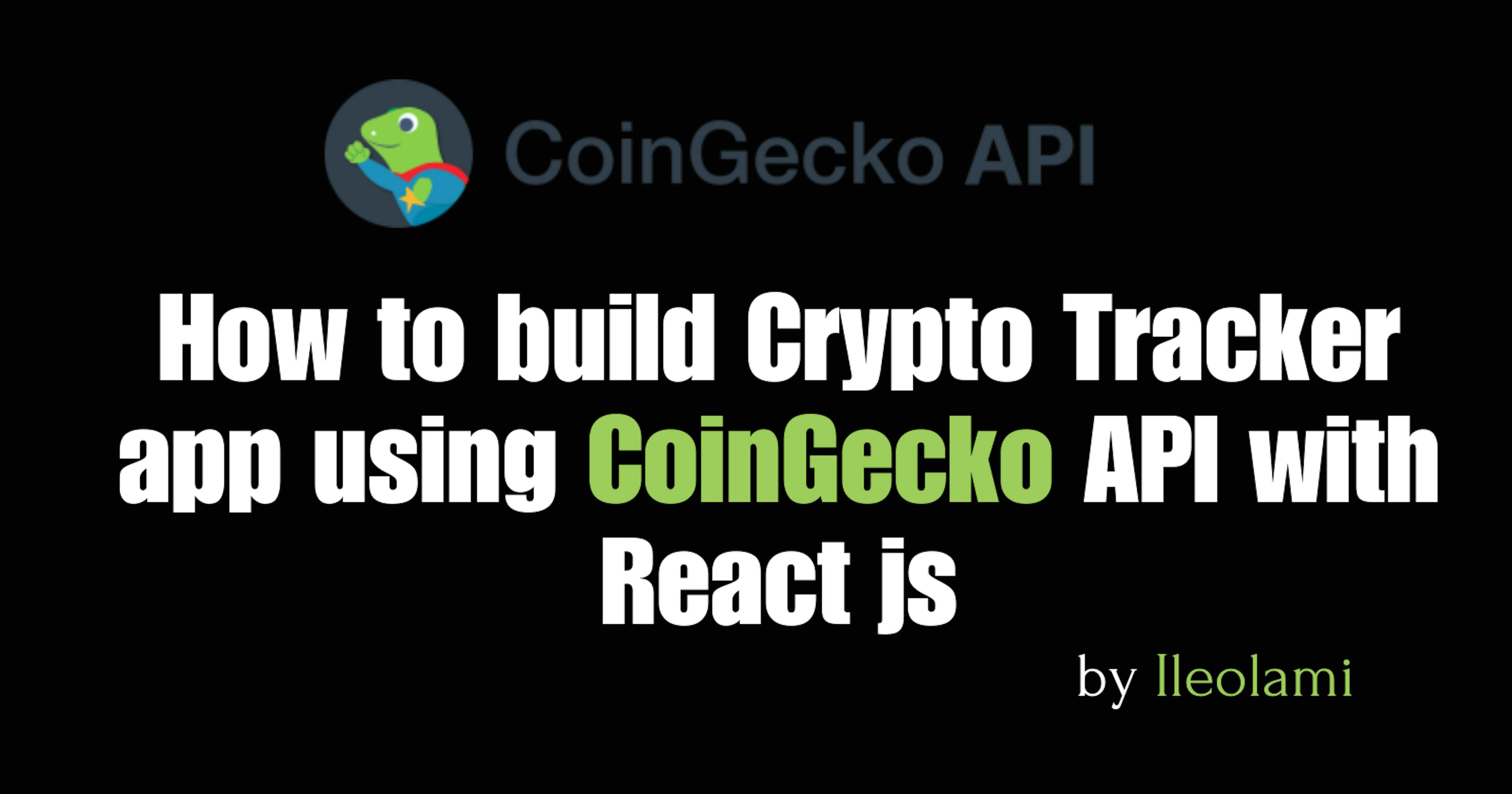 featured image - Build a Real-Time Crypto Tracker with CoinGecko API and React.js