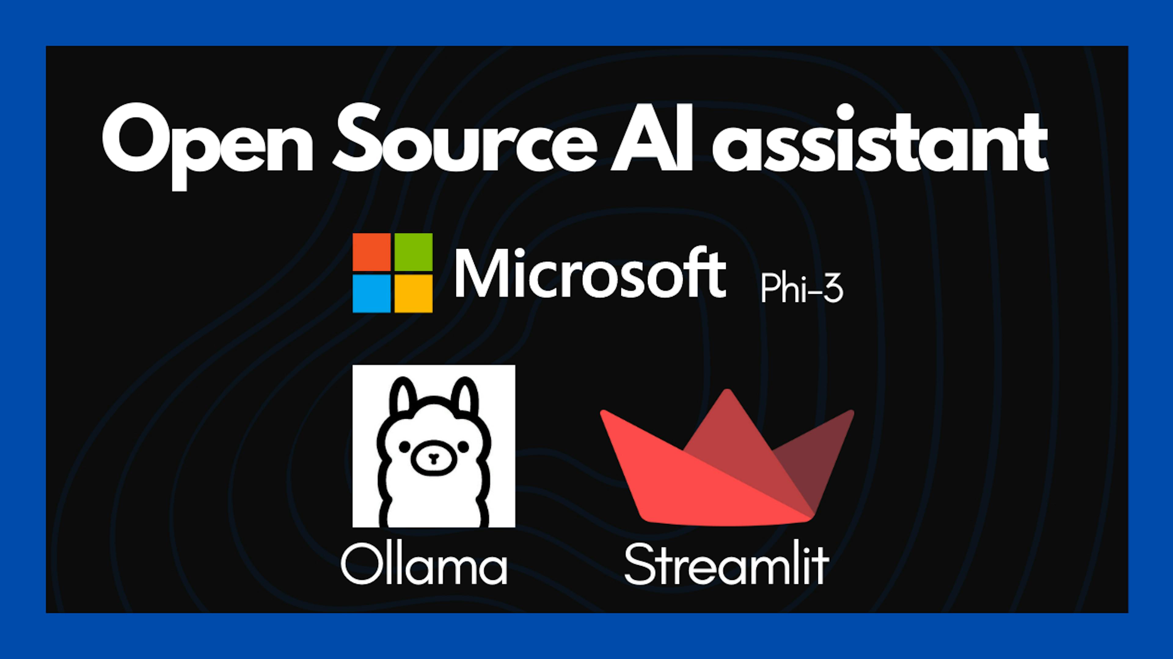 featured image - Build a Free-to-Use Open-Source AI Assistant With Streamlit, Microsoft Phi-3, & Ollama