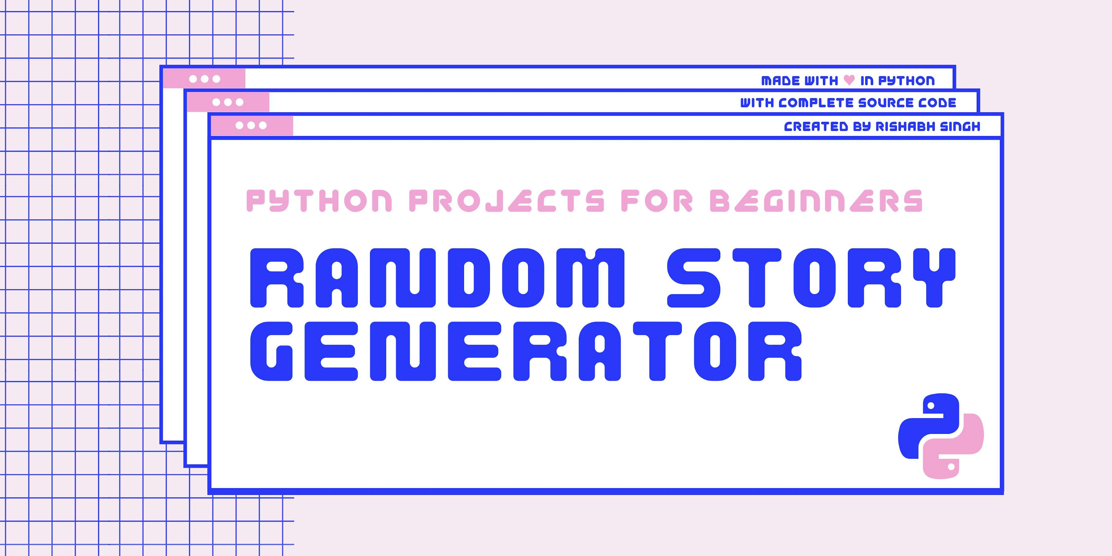 /beginner-python-projects-build-a-simple-random-story-generator-fq3t33lv feature image