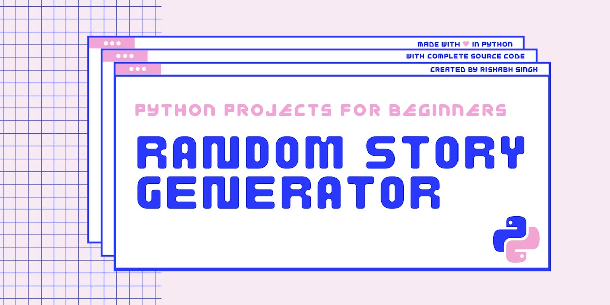 featured image - Beginner Python Projects: Build a Simple Random Story Generator