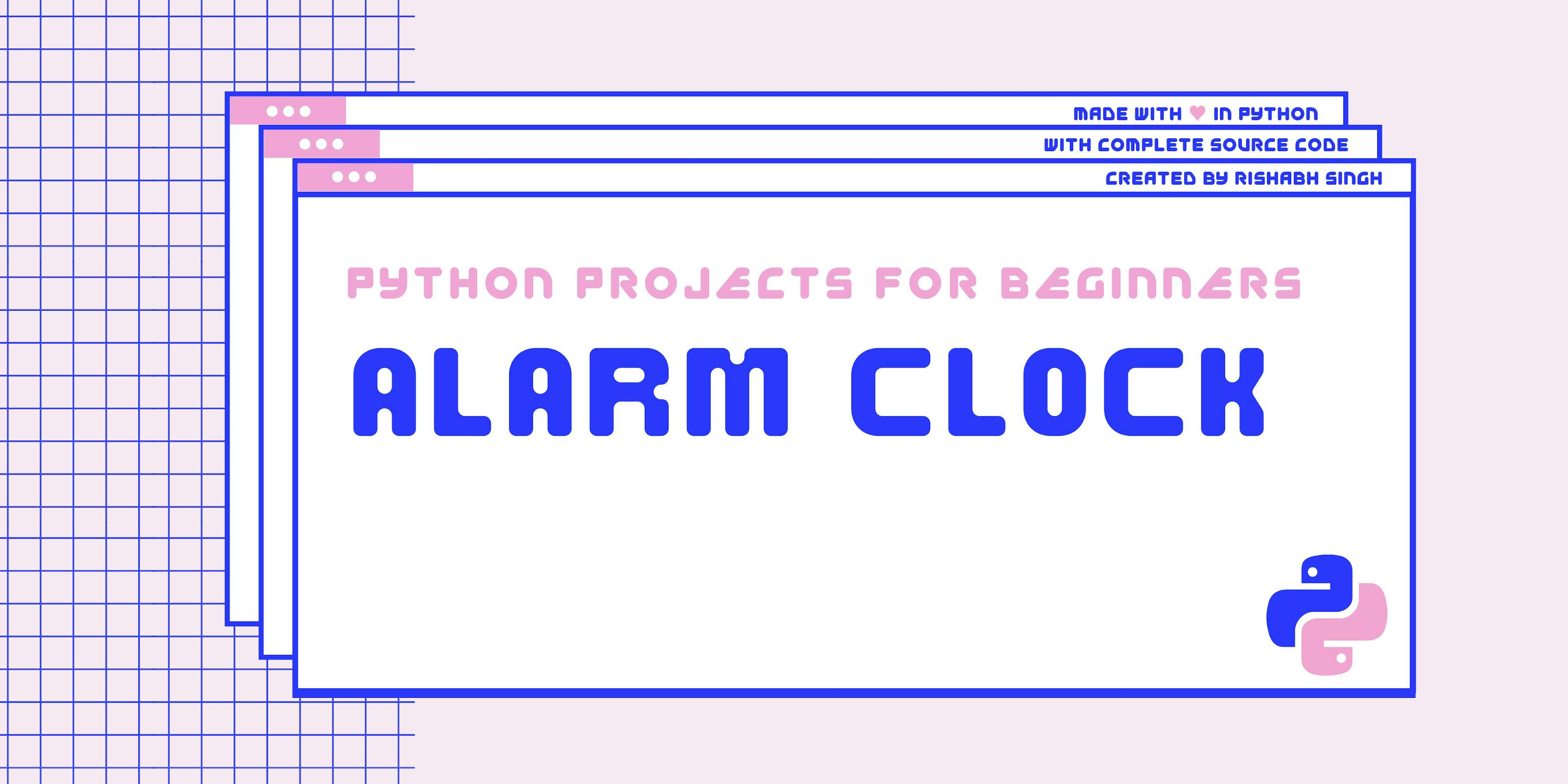 /how-to-create-an-alarm-clock-in-python-6j4233i8 feature image