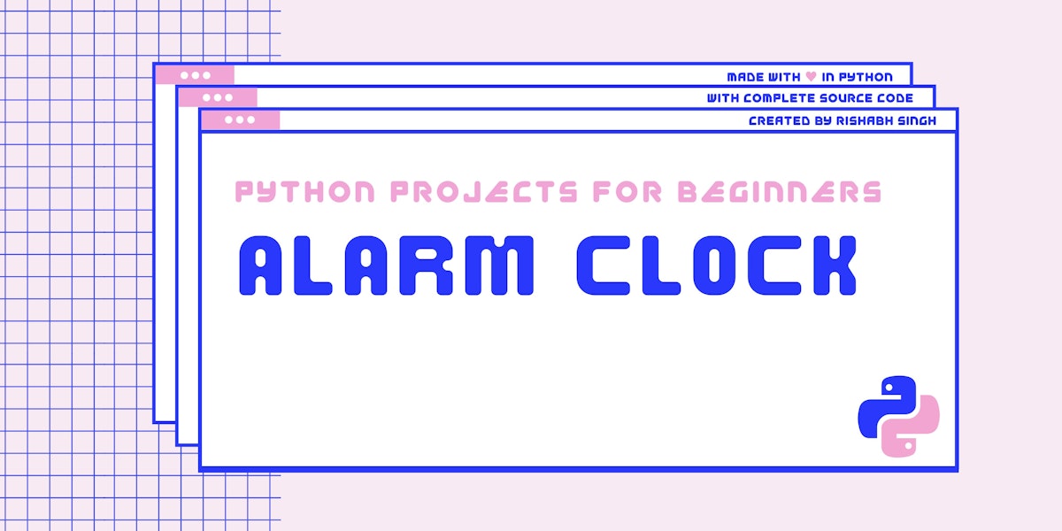 featured image - How to Create an Alarm Clock in Python