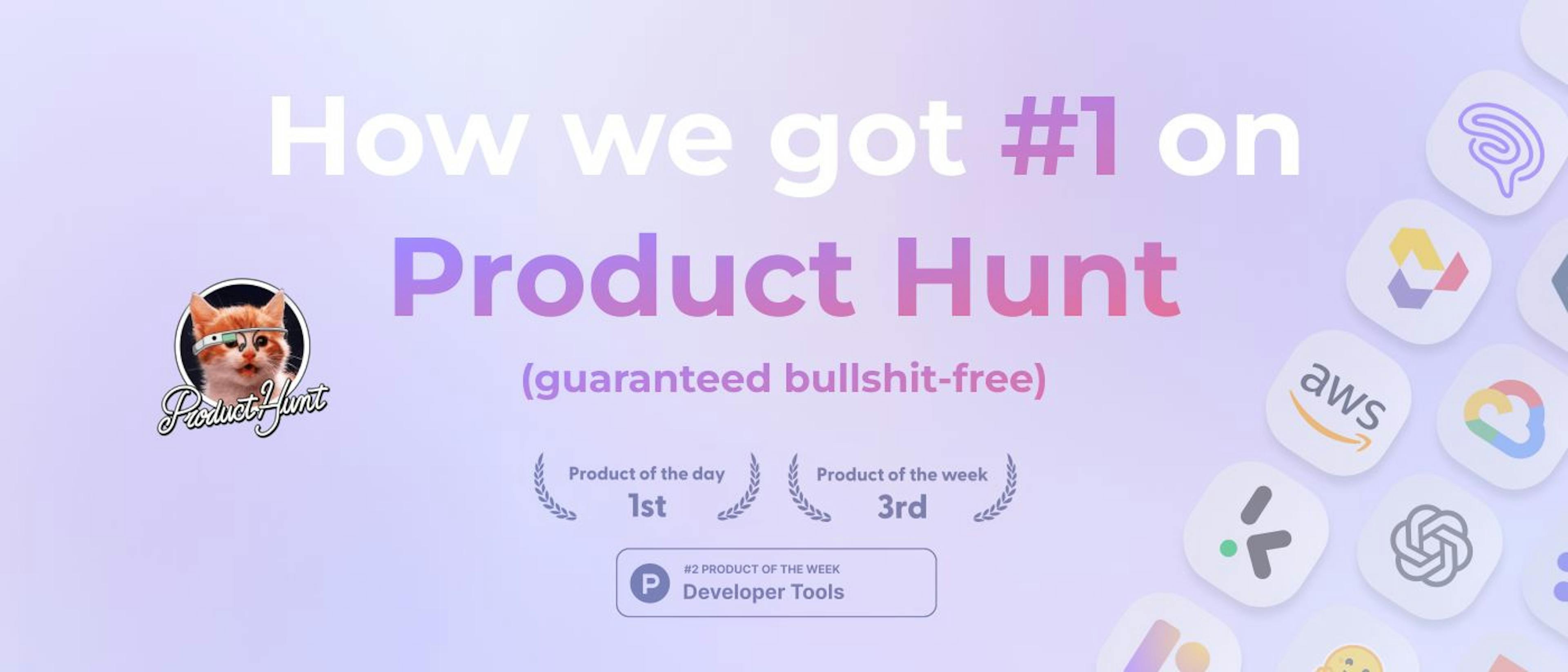 featured image - We Achieved #1 Product of the Day on Product Hunt (Without Cheating)! Here's How