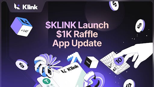 Klink Announces $1K Raffle Campaign, Major App Update, and $KLINK Token Launch