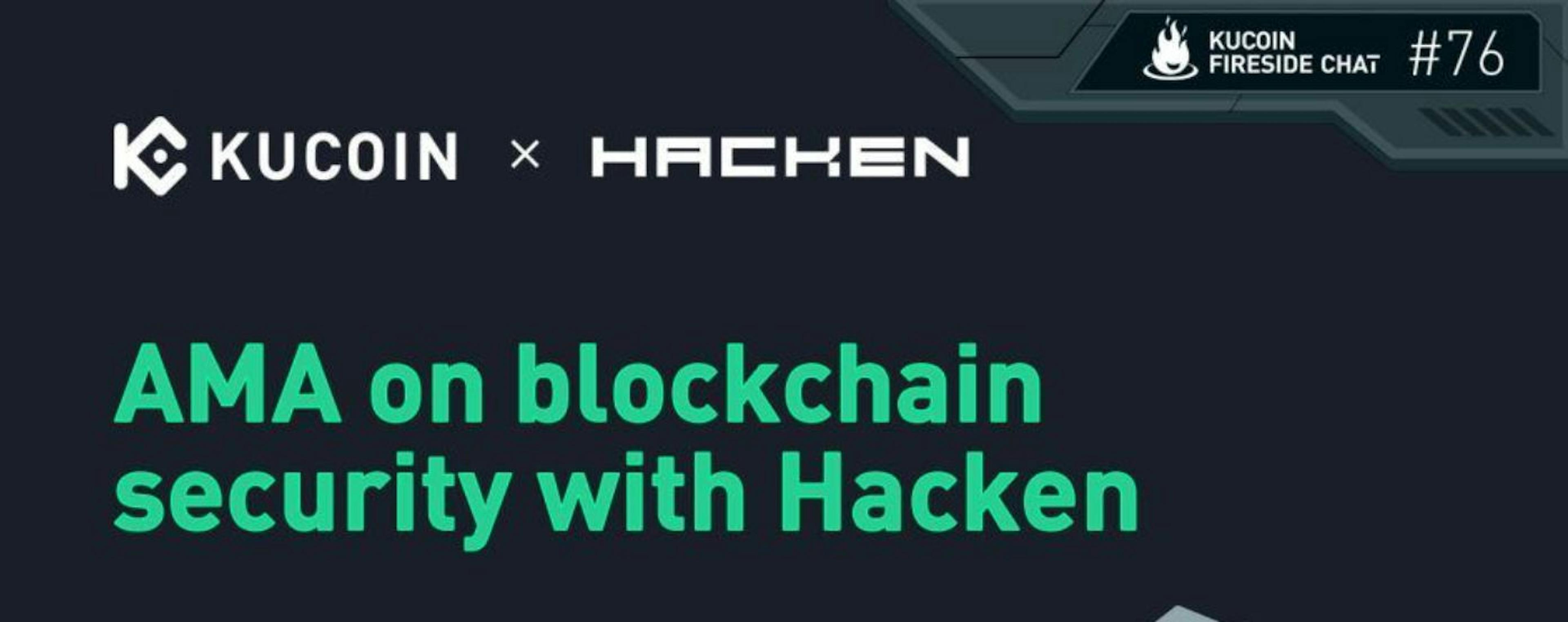 featured image - KuCoin 和 Hacken 的区块链安全