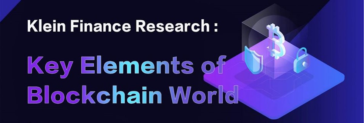 featured image - Key Elements of Blockchain World