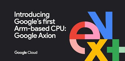 /axion-processors-googles-first-arm-based-cpus feature image