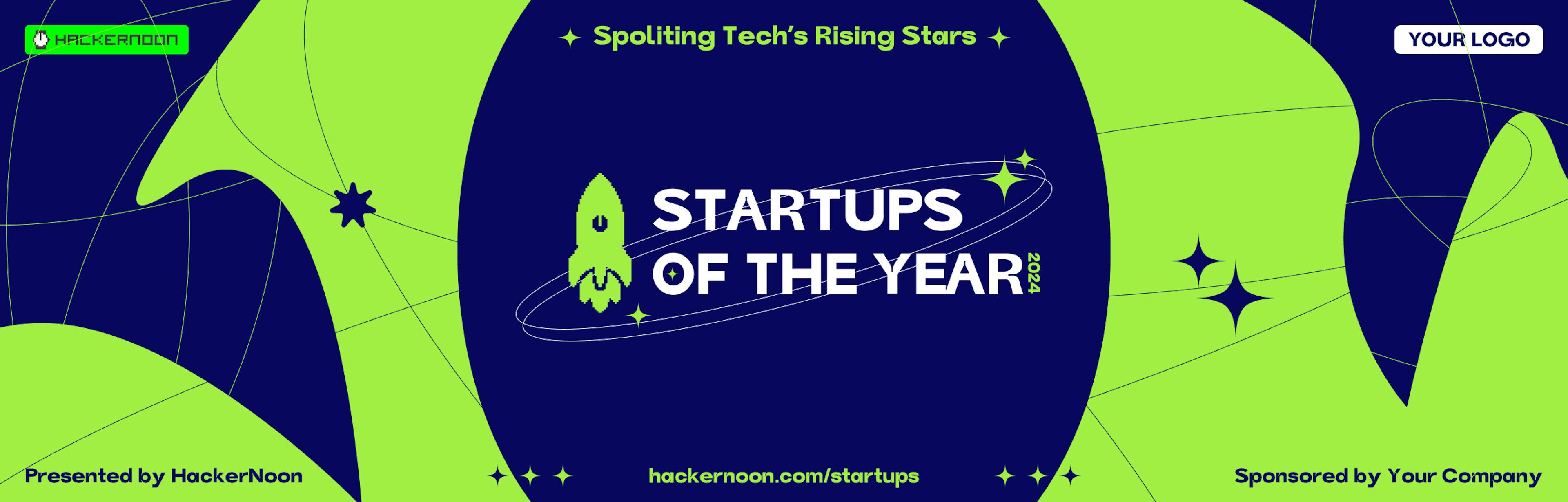 featured image - Galvanize mais de 100 mil startups com o prêmio HackerNoon Startups of the Year