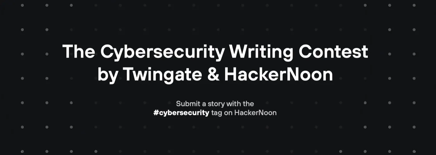 featured image - The Cybersecurity Writing Contest 2022: ラウンド 3 結果発表!