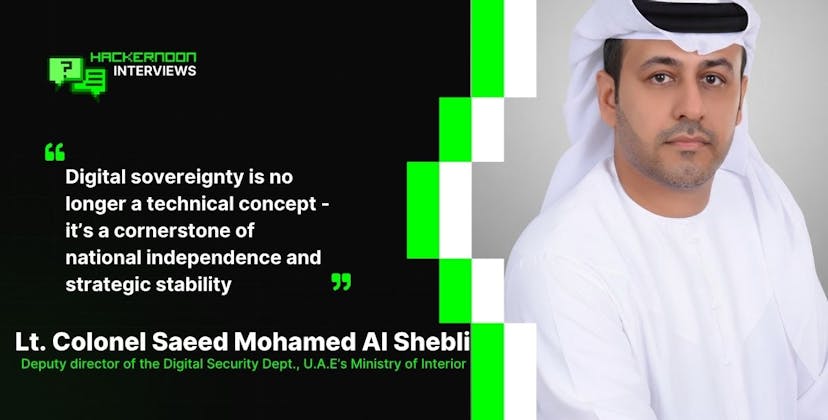 /lt-col-saeed-mohamed-al-shebli-on-uaes-vision-for-digital-sovereignty-and-cyber-resilience feature image