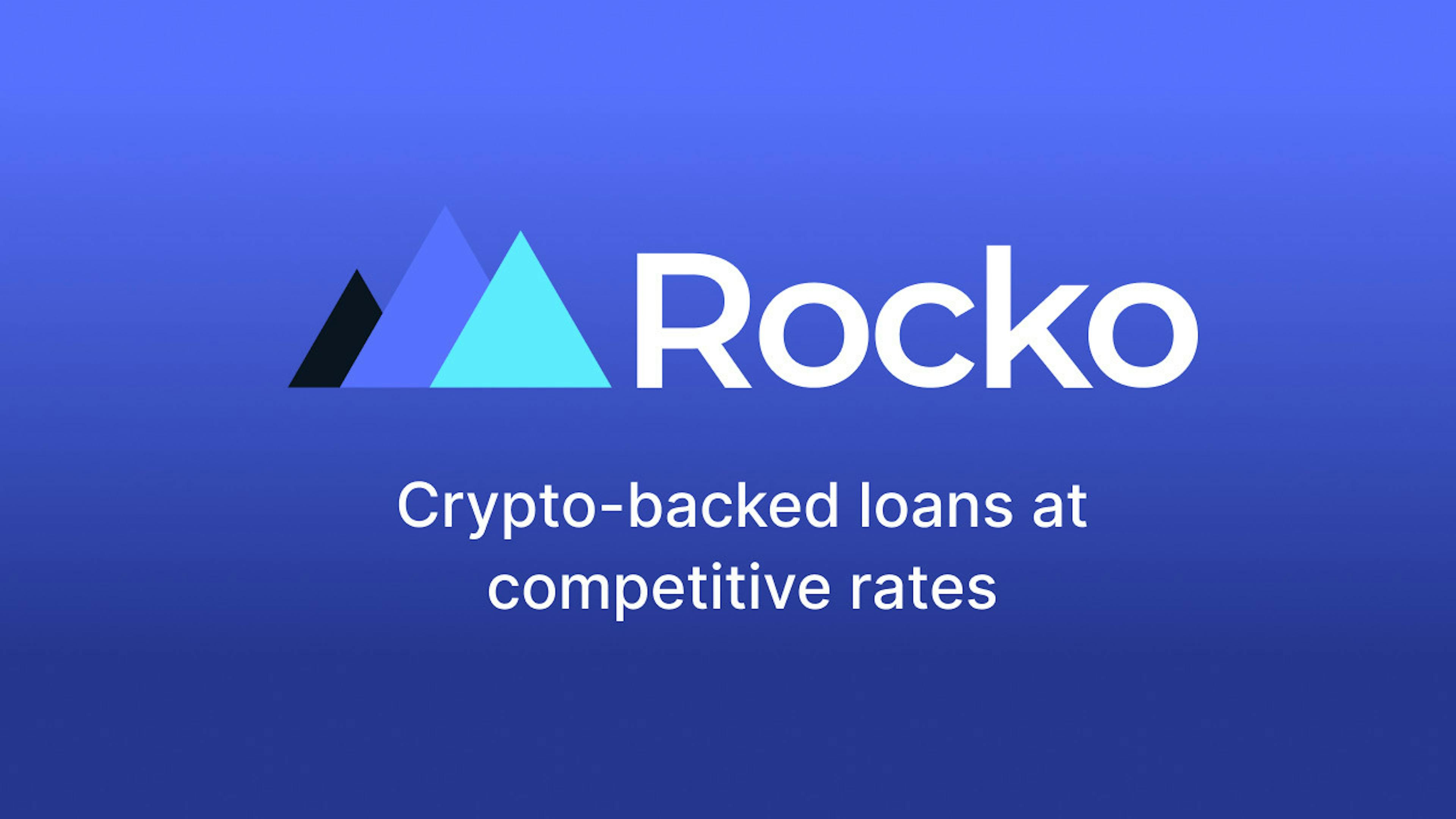 featured image - Rocko, A New Marketplace For Crypto-Backed Loans, Is Officially Live