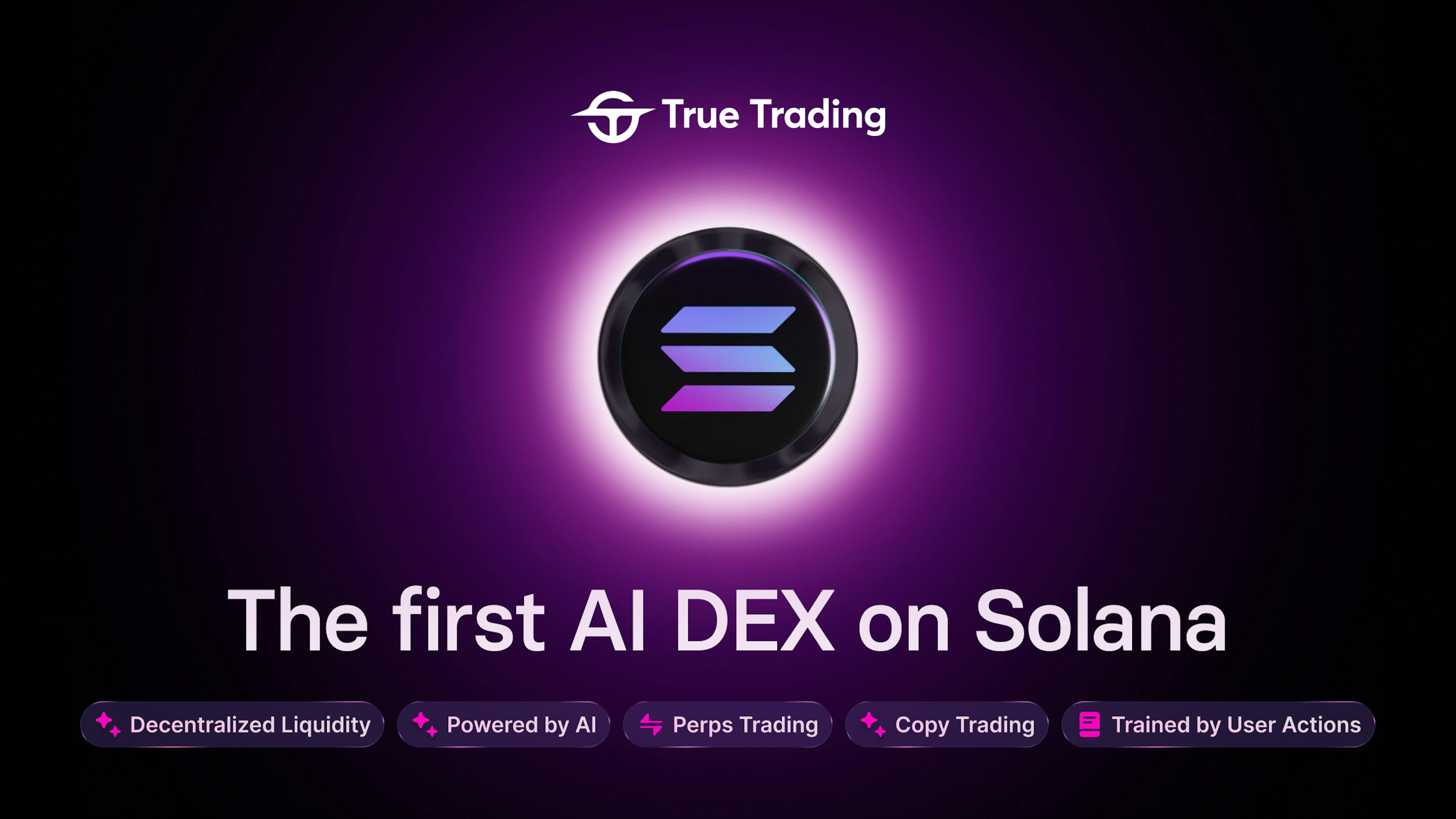 featured image - True Announces $TRUE Token Sale to Build the First AI-Native Perpetuals DEX on Solana