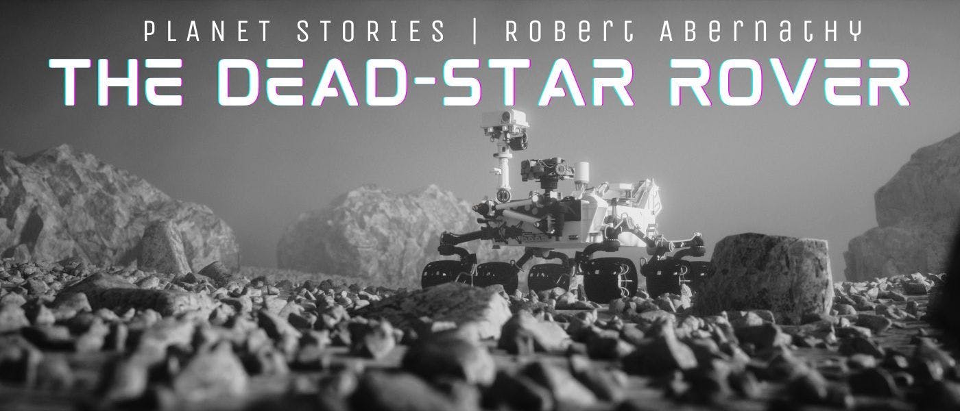 /the-dead-star-rover feature image