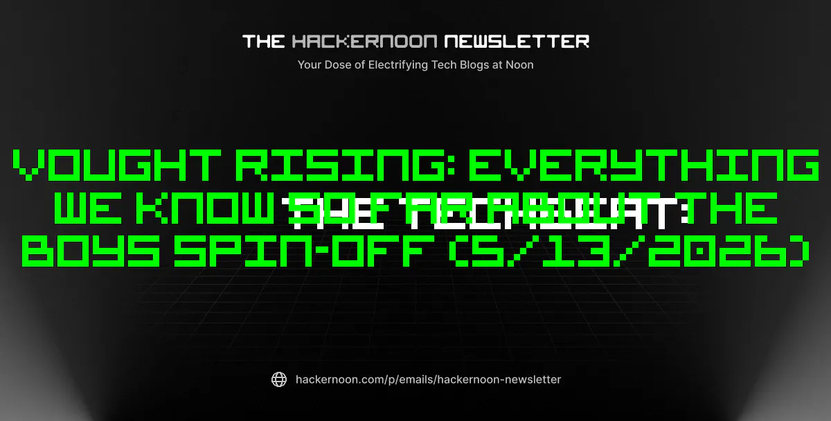 https://hackernoon.imgix.net/images/hackernoon_newsletter_157_nu4vrmdvdx7itrj9e3fp5h7p.png